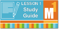 View the Module 1 Lesson 1 Study Guide