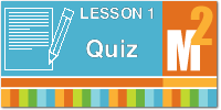 Download the Module 2 Lesson 1 Quiz