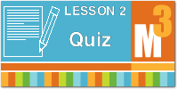 Download the Module 3 Lesson 2 Quiz