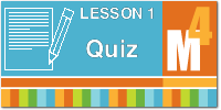 Download the Module 4 Lesson 1 Quiz